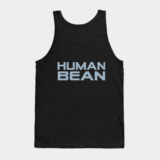 Just a Bean Tank Top by DraculaVarney